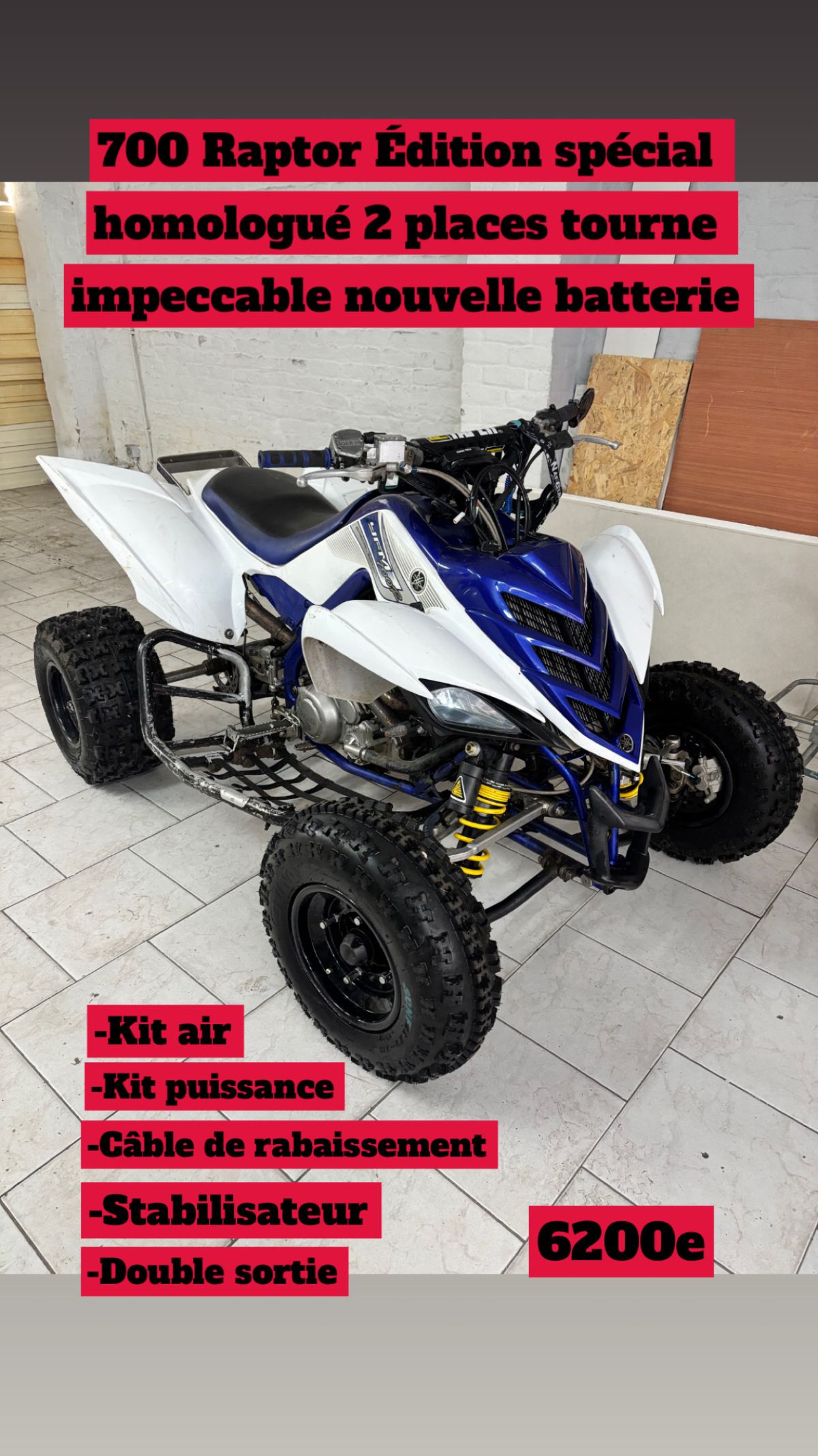 700 Raptor édition spécial
