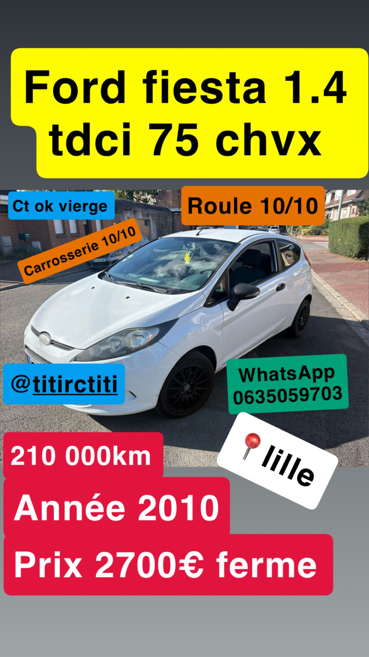 Ford fiesta 1.4 tdci 75 chvx ct ok vierge